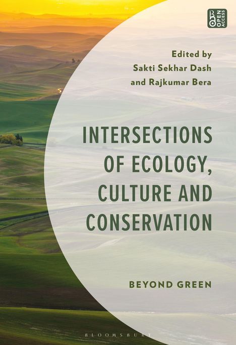 Text: "Edited by Sakti Sekhar Dash and Rajkumar Bera. Intersections of Ecology, Culture and Conservation. Beyond Green." Im Hintergrund eine Hügellandschaft bei Sonnenuntergang.