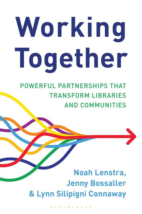 "Working Together" in Blau, "Powerful Partnerships..." in Grün, Autoren unten. Mehrfarbige Linien enden in einem roten Pfeil.
