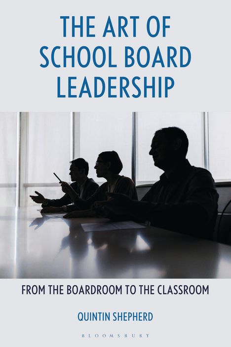 „The Art of School Board Leadership“, darunter Silhouetten von drei Personen am Tisch bei einem Meeting.