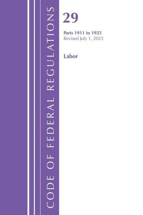"29 Parts 1911 to 1925 Revised July 1, 2025 Labor" auf lila Buchcover mit weißem Textstreifen.