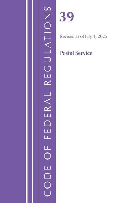 "39, Revised as of July 1, 2025, Postal Service" steht oben. Links ist ein lila Streifen mit "Code of Federal Regulations".