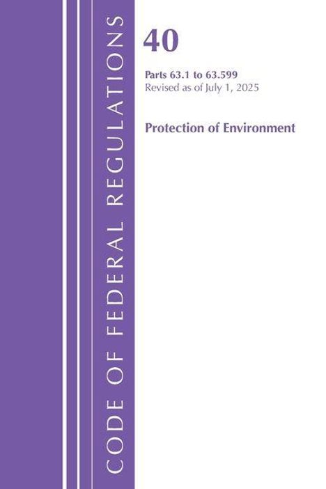 "40, Parts 63.1 to 63.599, Revised as of July 1, 2025, Protection of Environment". Lila und weißer Buchcover.