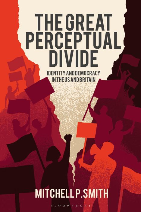 "The Great Perceptual Divide: Identity and Democracy in the US and Britain von Mitchell P. Smith." Silhouetten mit Fahnen.