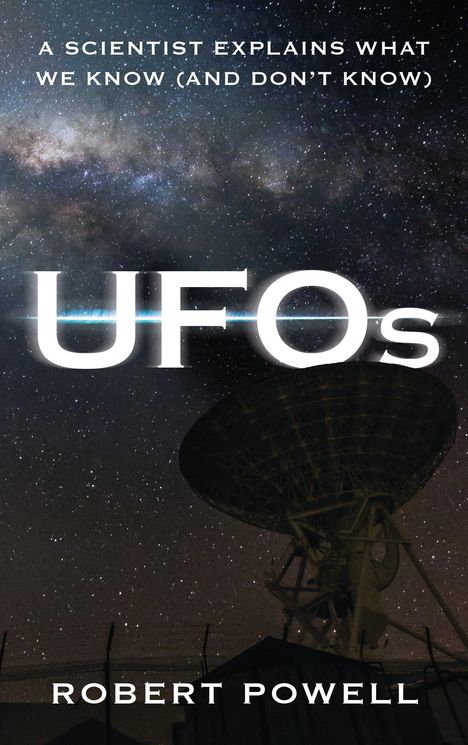 "UFOs" in großen Buchstaben. Darunter der Name "Robert Powell". Im Hintergrund ein Nachthimmel mit einer Radioteleskopschüssel.