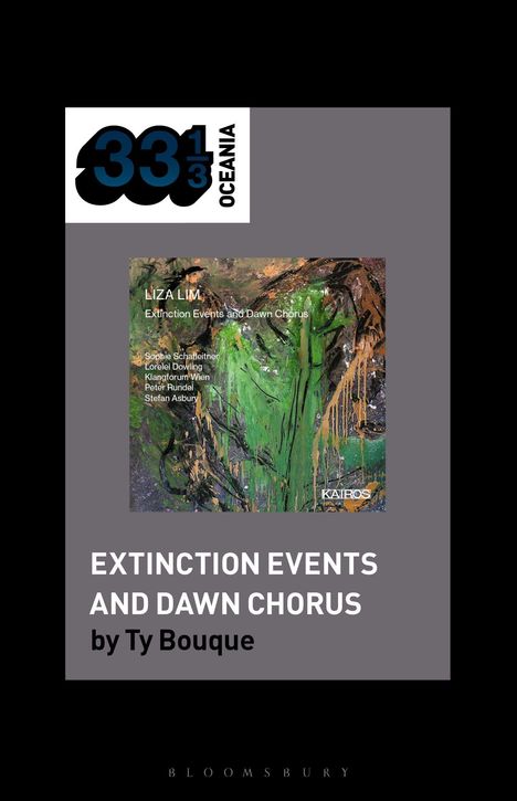 Oben links "33⅓ Oceania", darunter ein Kunstwerk mit Pinselstrichen. "EXTINCTION EVENTS AND DAWN CHORUS by Ty Bouque".