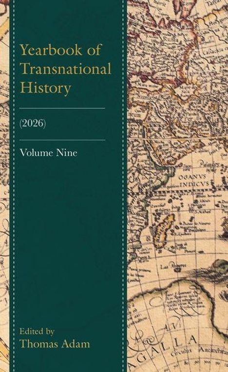 „Yearbook of Transnational History (2026) Volume Nine“, bearbeitet von Thomas Adam. Hintergrund zeigt eine alte Weltkarte.