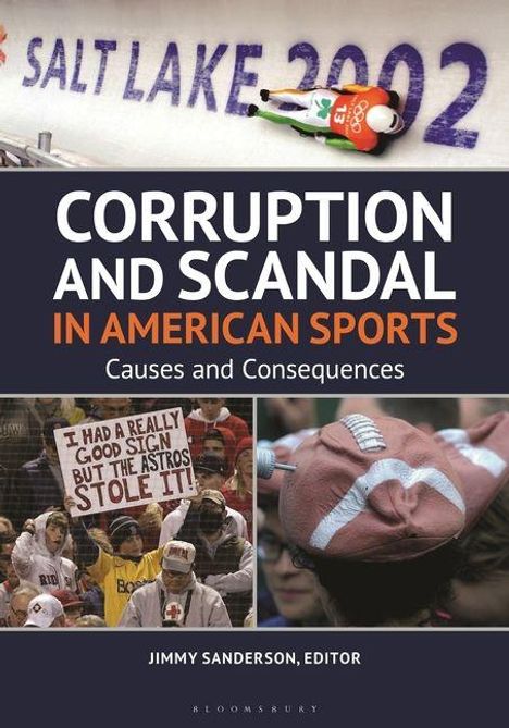 CORRUPTION AND SCANDAL IN AMERICAN SPORTS – Causes and Consequences. Oberes Bild: Rodelbahn. Mittleres: Protestplakat im Stadion.