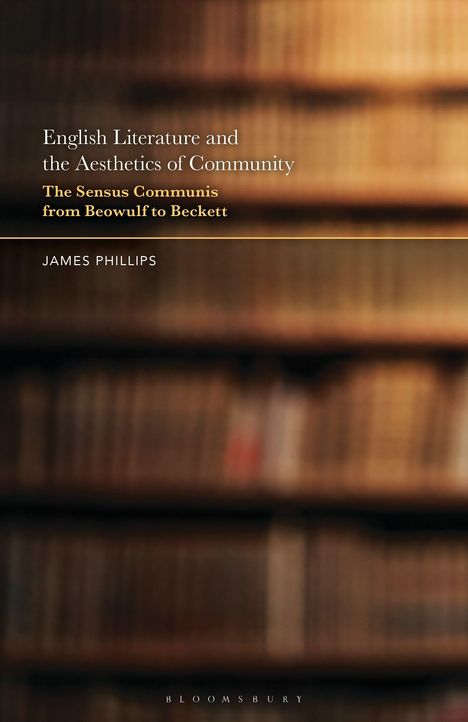 Buchtitel: "English Literature and the Aesthetics of Community". Bücherregal im Hintergrund, verschwommen dargestellt.