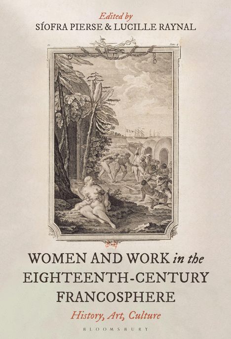 Frauen und Arbeit im 18. Jahrhundert: Geschichte, Kunst, Kultur. Ein Gemälde zeigt Menschen bei der Arbeit in einer Landschaft.
