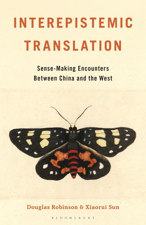 "INTEREPISTEMIC TRANSLATION. Sense-Making Encounters Between China and the West. Illustration eines Schmetterlings."