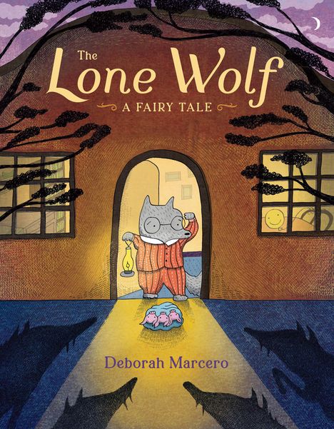 Text: "The Lone Wolf: A Fairy Tale", "Deborah Marcero". Illustration: Ein Wolf in Pyjama hält eine Laterne, umgeben von Schatten.
