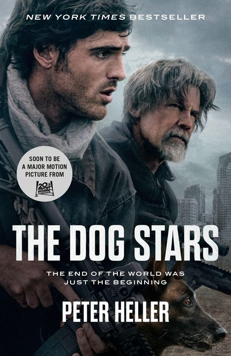 "New York Times Bestseller", "The End of the World Was Just the Beginning", zwei Männer blicken entschlossen, Hund.