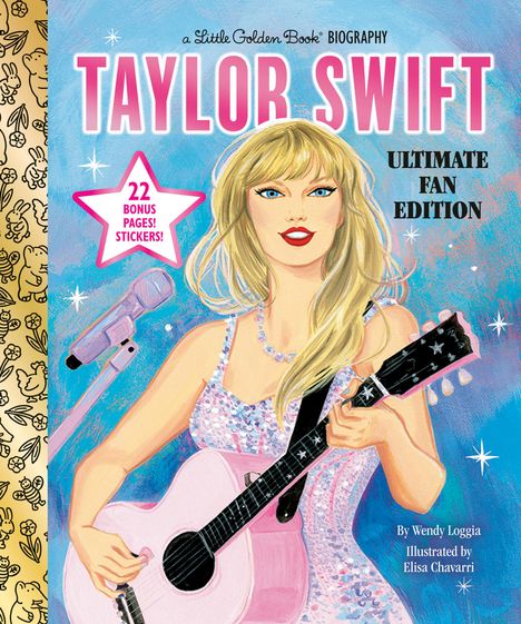 Wendy Loggia: Taylor Swift Ultimate Fan Edition Little Golden Book Biography, Buch