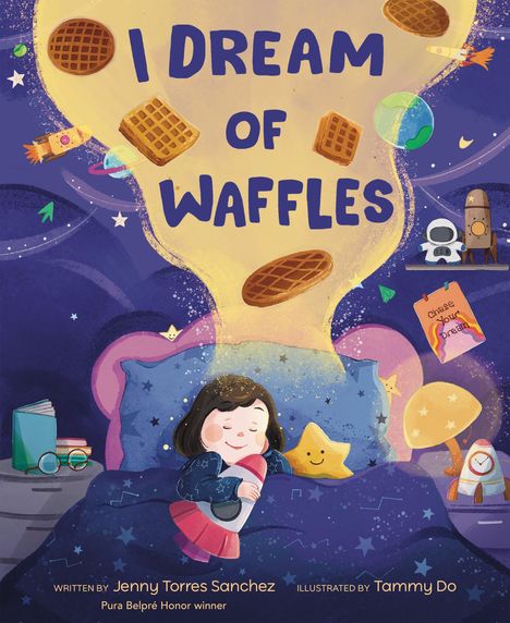 Text: "I Dream of Waffles", "Chase Your Dream". Illustration eines Mädchens, das mit einer Rakete umarmt im Bett liegt.