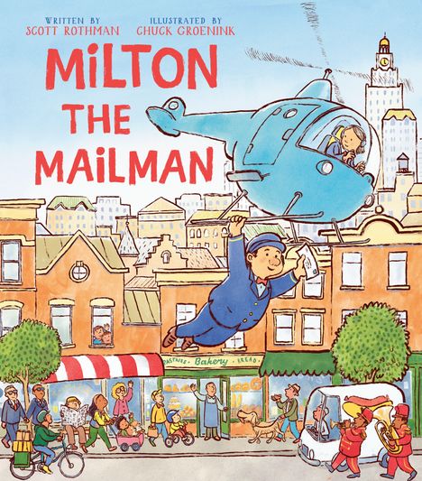 "Milton the Mailman" in roten Buchstaben, ein fröhlicher Postbote fliegt an einem Hubschrauber über eine belebte Stadtstraße.