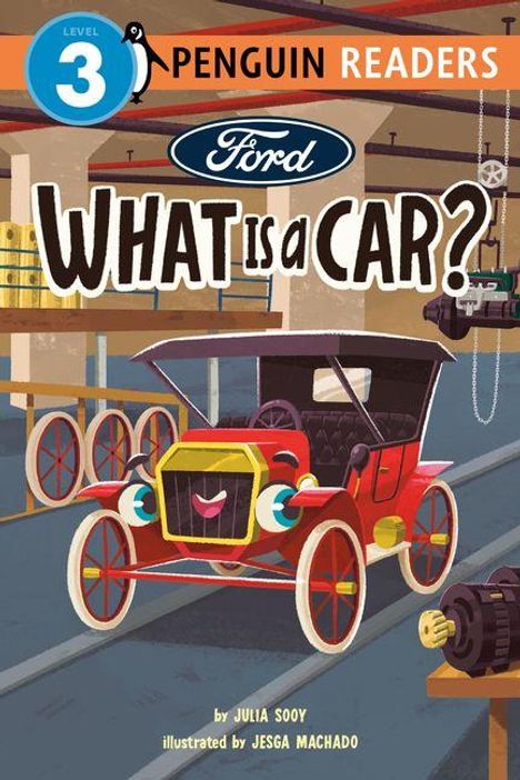 "Level 3 Penguin Readers. Ford. What Is a Car? Illustration: Ein altes Auto mit Gesicht in einer Werkstattumgebung."