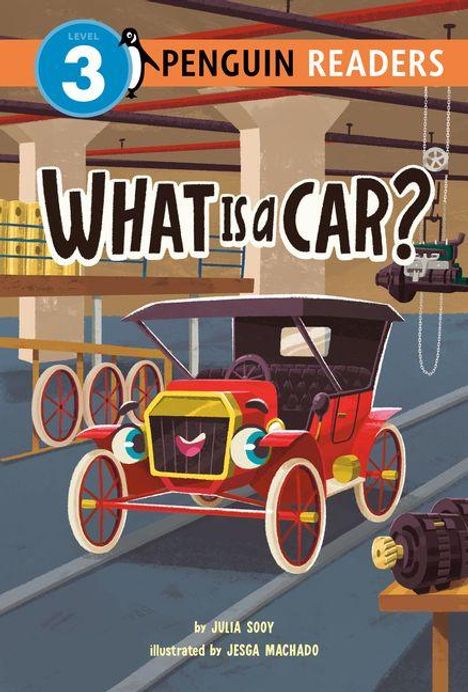 "WHAT IS A CAR?", "Level 3 Penguin Readers". Alte rote Auto-Illustration in einer Werkhalle mit fröhlichem Gesicht.