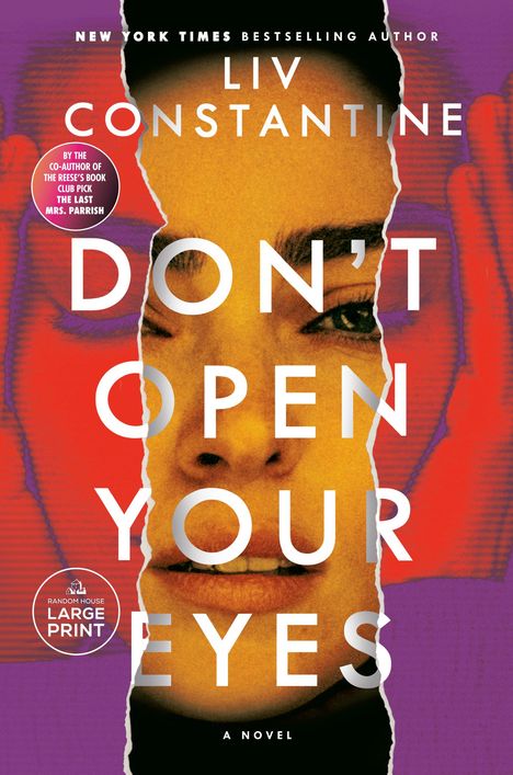 Liv Constantine: Don't Open Your Eyes, Buch
