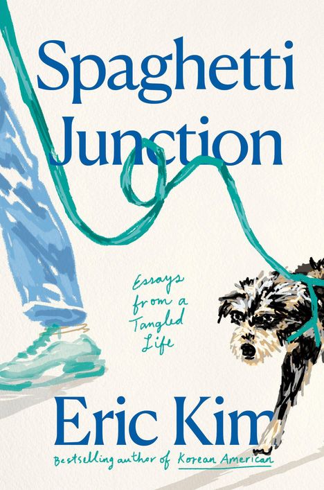 „Spaghetti Junction“, „Essays from a Tangled Life“, „Eric Kim“. Illustration von Schuhen, einem Hund und Leine.