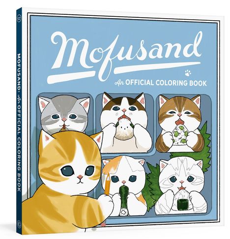 „Mofusand: An Official Coloring Book“ steht auf einem blauen Hintergrund. Sechs Katzen mit verschiedenen Snacks.