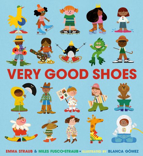 „VERY GOOD SHOES“ in roten Großbuchstaben. Verschiedene Cartoon-Figuren mit bunten, ungewöhnlichen Schuhen.