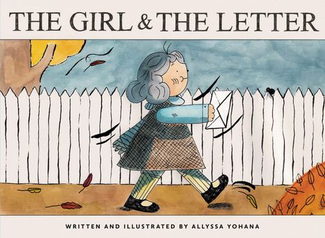 „THE GIRL & THE LETTER“ steht oben, darunter ein Mädchen mit Brief vor einem Holzzaun.