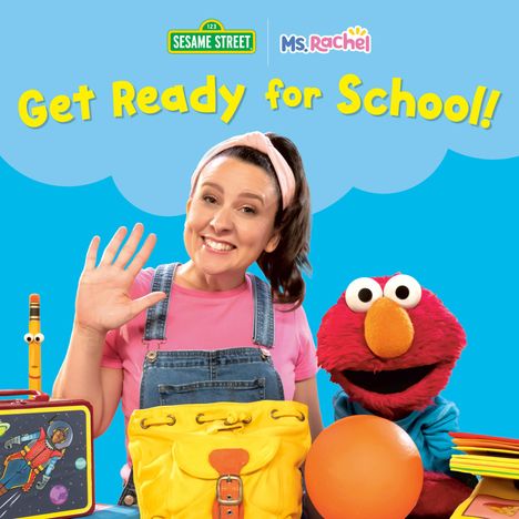 Rachel: Get Ready for School! (Ms. Rachel/Sesame Street), Buch