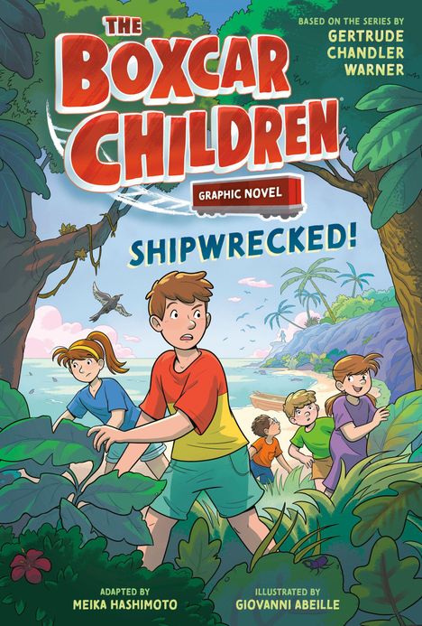 „THE BOXCAR CHILDREN GRAPHIC NOVEL. SHIPWRECKED!“ Vier Kinder erkunden einen Strand voller Pflanzen und einen Vogel.