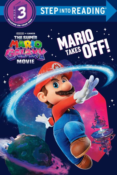 "Step Into Reading: Mario takes off! Super Mario Galaxy Movie. Mario in blauer Jeans im Weltall, Planeten ringsherum."