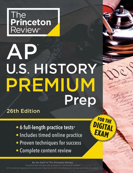 "The Princeton Review AP U.S. History Premium Prep, 26th Edition. 6 full-length practice tests. Illustration zeigt historische Dokumente."