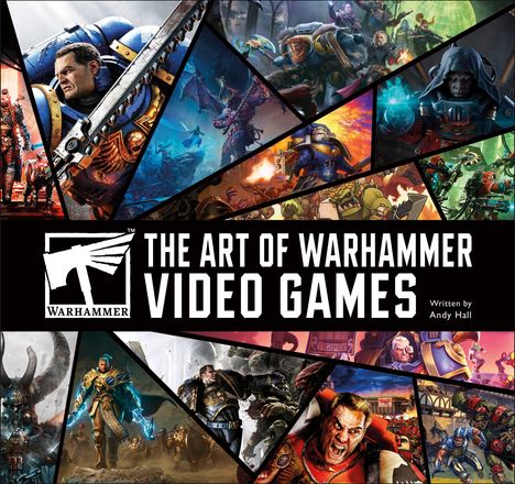 „The Art of Warhammer Video Games“. Zusammengestellt aus Szenen und Charakteren aus dem Warhammer-Universum.