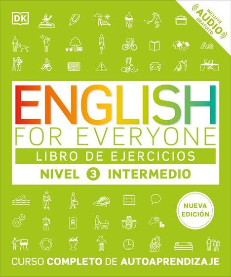 "ENGLISH FOR EVERYONE LIBRO DE EJERCICIOS NIVEL 3 INTERMEDIO NUEVA EDICIÓN CURSO COMPLETO DE AUTOAPRENDIZAJE" auf grünem Hintergrund.