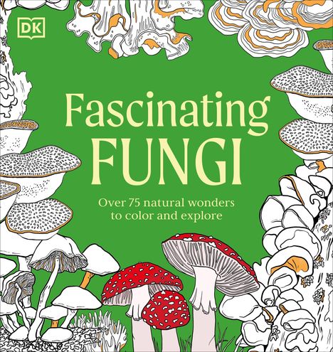 Dk: Fascinating Fungi, Buch