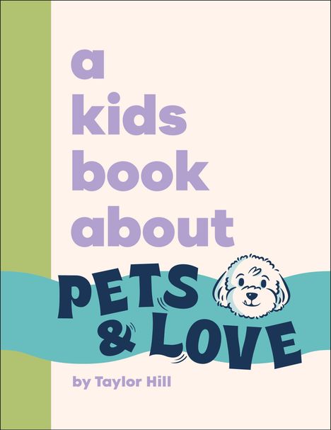 Taylor Hill: A Kids Book about Pets and Love, Buch