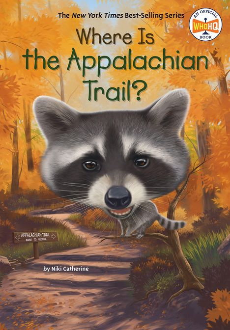 Text: "Where Is the Appalachian Trail?" Illustration: Ein Waschbär in einem bunten Herbstwald, ein Wegweiser zeigt den Trail.