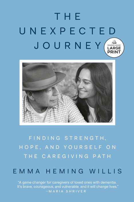 "The Unexpected Journey: Finding Strength, Hope, and Yourself on the Caregiving Path" von Emma Heming Willis. Foto von zwei Personen, die sich anlächeln.
