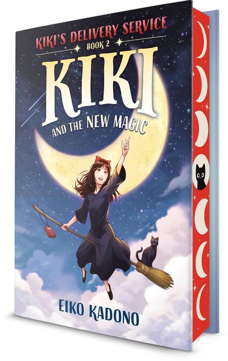 Titel: "Kiki's Delivery Service Book 2: Kiki and the New Magic" von Eiko Kadono. Illustration: Mädchen fliegt auf Besen.