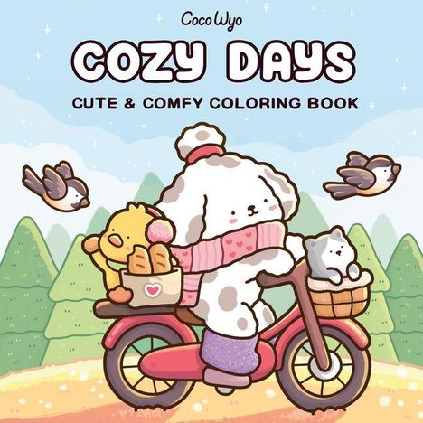 „Cozy Days: Cute & Comfy Coloring Book.“ Eine Illustration: Ein Hund fährt Roller, mit Küken, Katze und fliegenden Vögeln.