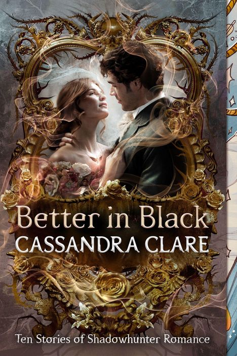 "Better in Black" und "Cassandra Clare" stehen auf verziertem Rahmen. Eine Frau und ein Mann schauen sich an.