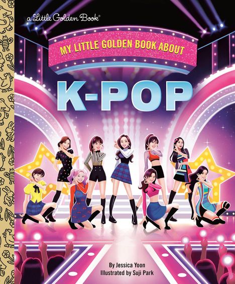 „MY LITTLE GOLDEN BOOK ABOUT K-POP“, darunter neun stilisierte Frauen vor einer Bühne mit Lichtern und Sternen.