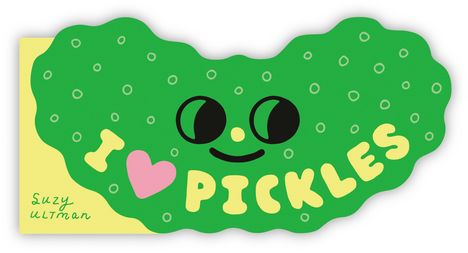 Text: "I ❤️ PICKLES." Illustration einer lächelnden, cartoonartigen Gurke.