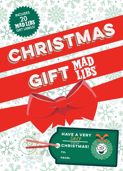 Text: "Includes 20 Mad Libs gift labels! Christmas Gift Mad Libs. Have a very silly adjective Christmas! To: From:"

Ein grünes Etikett, rotes Band. Hintergrund mit Schneeflocken.
