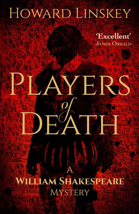 "Players of Death: A William Shakespeare Mystery" von Howard Linskey. Dunkle Silhouette vor rotem Hintergrund.