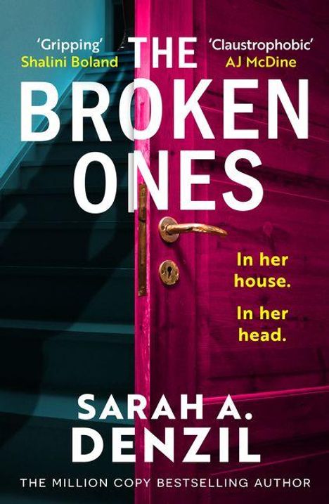 „Gripping“ Shalini Boland. „Claustrophobic“ AJ McDine. „In her house. In her head.“ Pinke Tür, dunkles Treppenhaus.