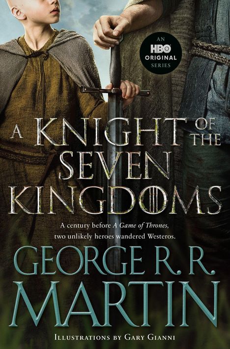 Texte: A Knight of the Seven Kingdoms, George R. R. Martin. Ein Junge und ein Mann mit Schwert, mittelalterliche Kleidung.