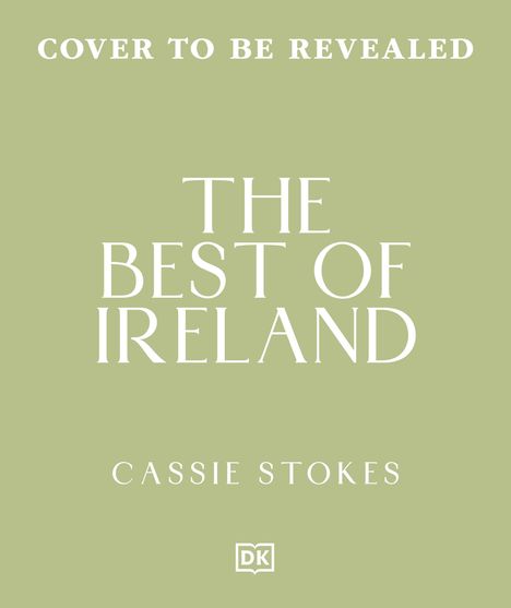 Text: "Cover to be Revealed. The Best of Ireland. Cassie Stokes." Grüner Hintergrund, zentriert und schlicht gestaltet.