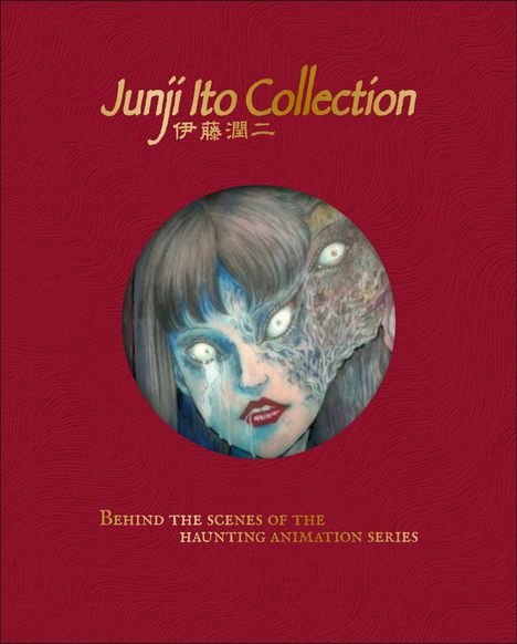 „Junji Ito Collection“ oben, „Behind the scenes of the haunting animation series“ unten. Gruselige Illustration: Mädchen mit verzerrtem Gesicht.