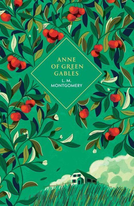 „Anne of Green Gables, L. M. Montgomery“ steht in einer Rautenform. Illustration: grünes Laub und rote Beeren, Haus im Hintergrund.