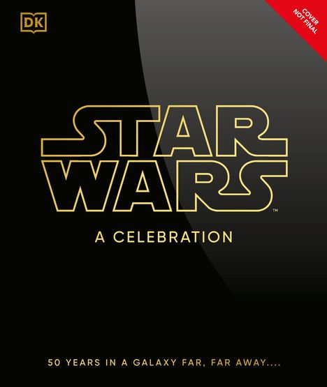 „STAR WARS: A CELEBRATION“, siebzig Jahre in einer weit, weit entfernten Galaxie... Logo mit schwarzem Hintergrund.