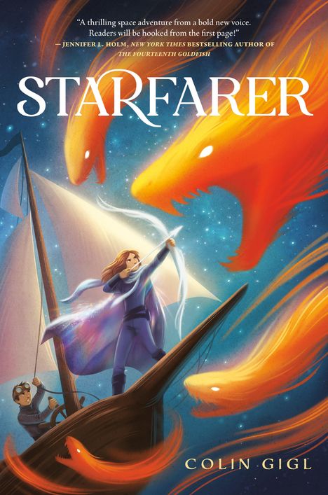 Text: "Starfarer", "Colin Gigl". Illustration: Person auf einem Segelboot zielt mit einem Bogen; umgeben von leuchtenden Wesen.